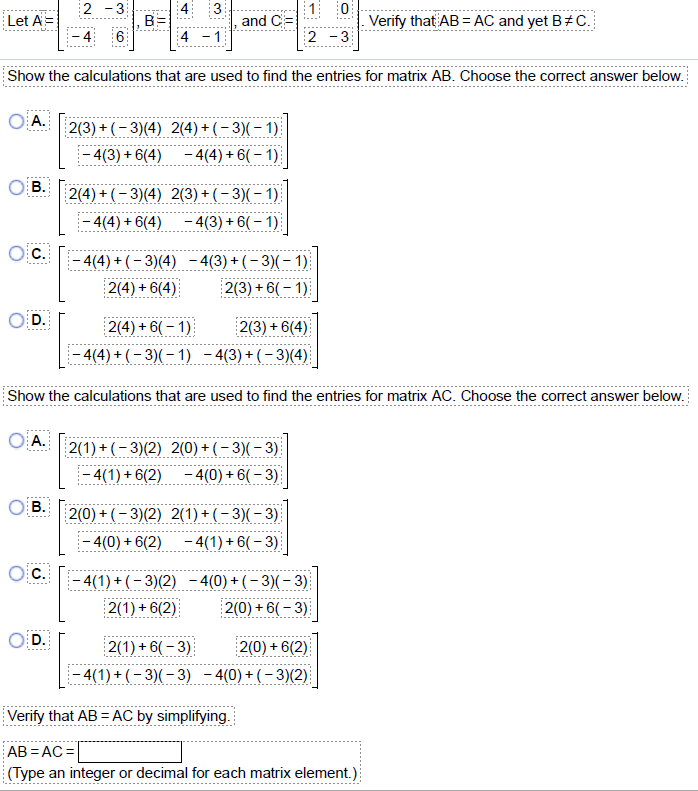 Solved 2-3 43 10 Let AS B And C= Verify That AB = AC And Yet | Chegg.com