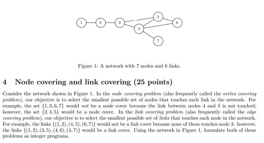 Solved Figure 1: A network with 7 nodes and 8 links. 4 Node | Chegg.com