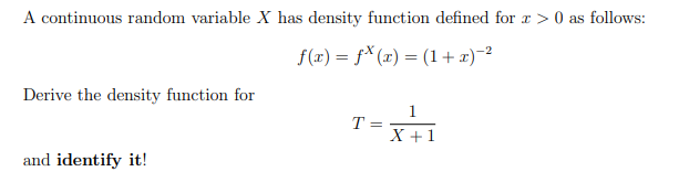 Solved A continuous random variable X has density function | Chegg.com