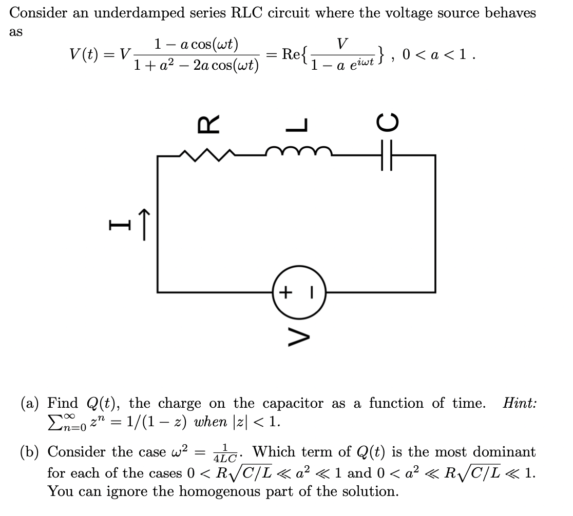 Solved Consider An Underdamped Series Rlc Circuit Where The 