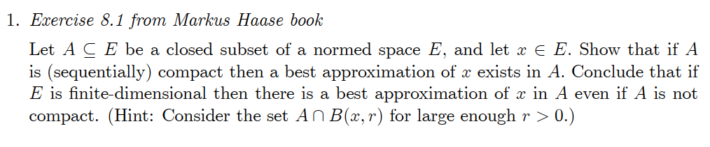 Solved 1. Exercise 8.1 from Markus Haase book Let A CE be a | Chegg.com