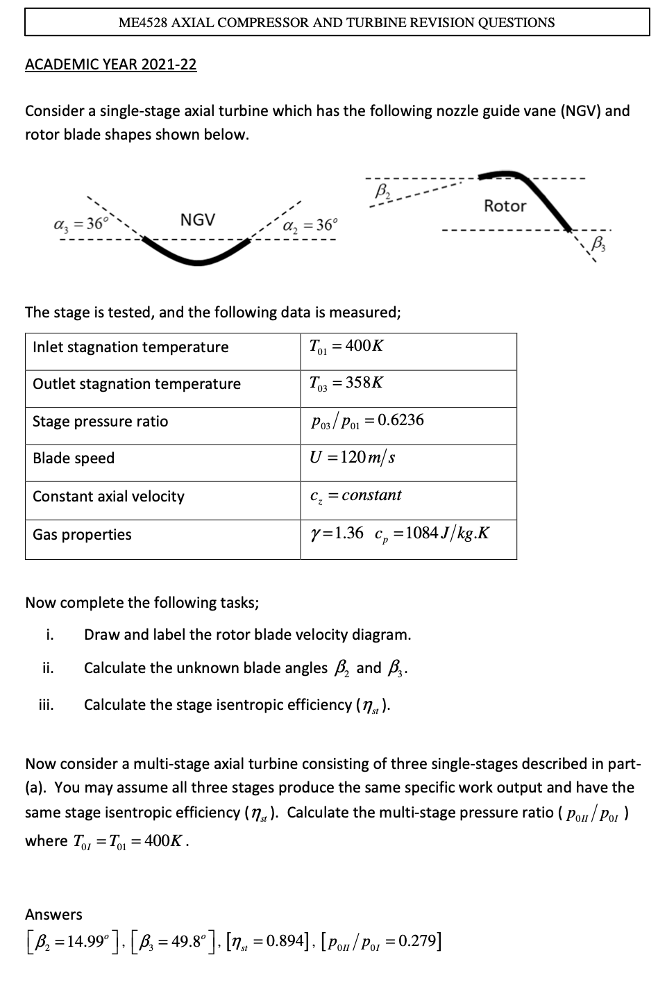 Solved Consider a single-stage axial turbine which has the | Chegg.com