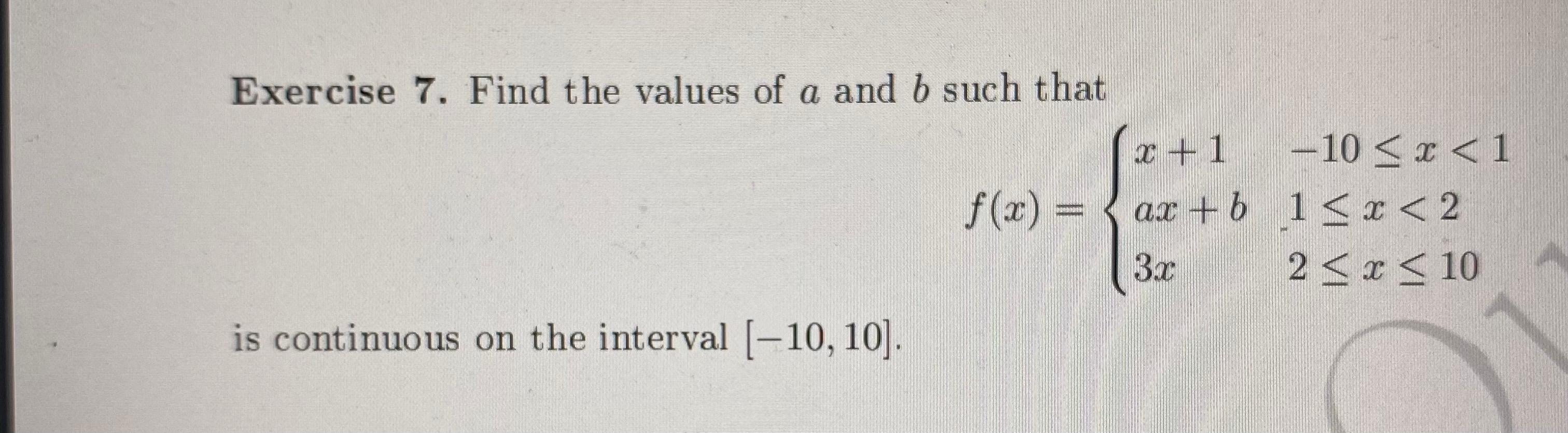 Solved Exercise 7. Find The Values Of A And B Such That X + | Chegg.com