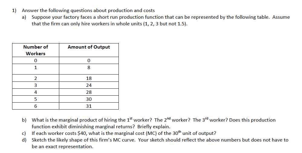 Solved 1) Answer The Following Questions About Production | Chegg.com