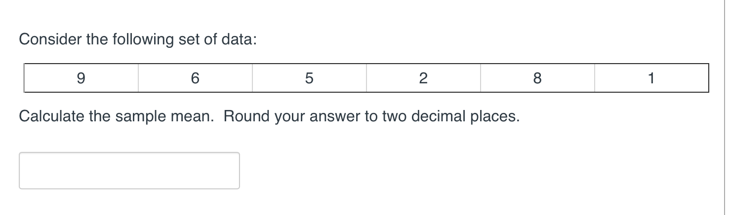 Solved Consider The Following Set Of Data: 9 6 5 2 8 1 | Chegg.com