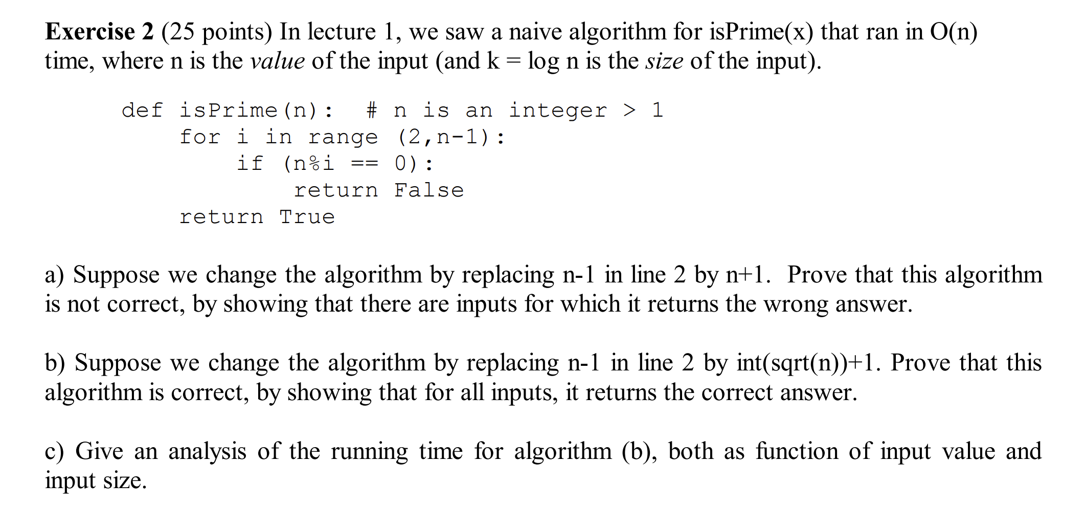 Solved Exercise 2 (25 points) In lecture 1, we saw a naive | Chegg.com