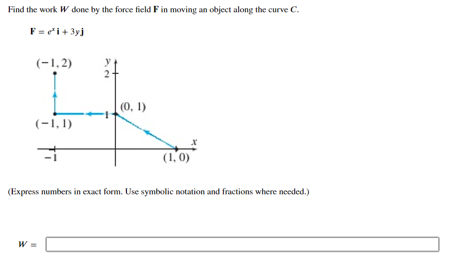 Solved Find the work W done by the force field F in moving | Chegg.com