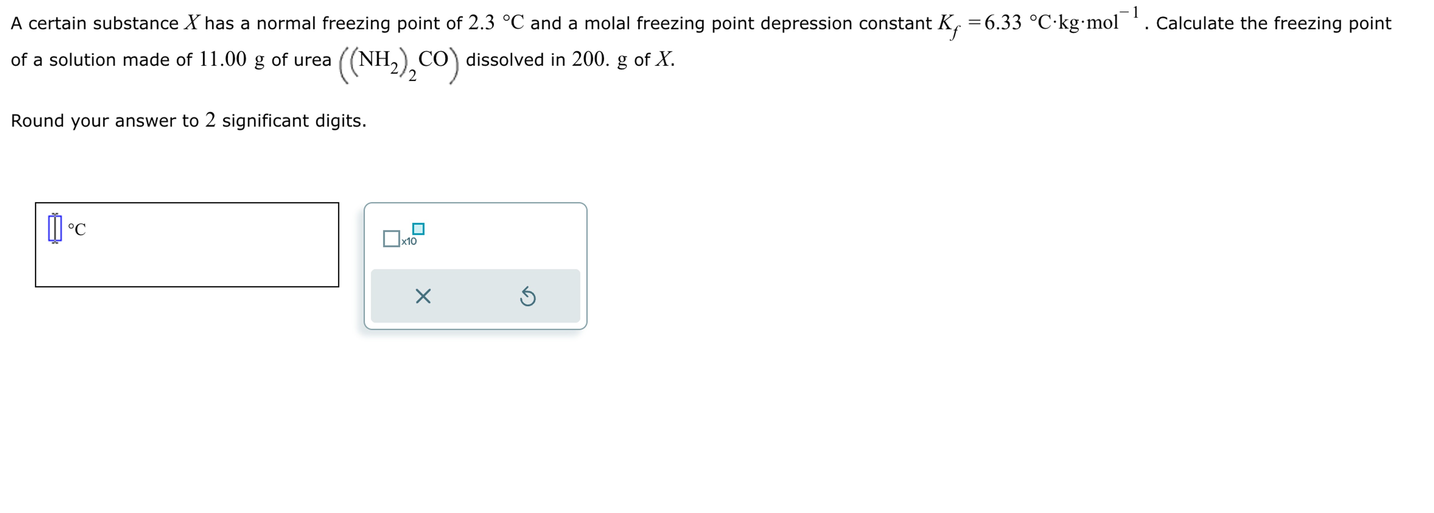 Solved A Certain Substance X ﻿has A Normal Freezing Point Of 