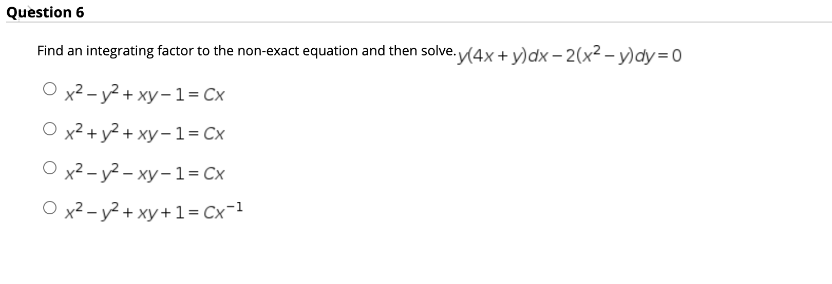 Solved Question 6 Find An Integrating Factor To The | Chegg.com