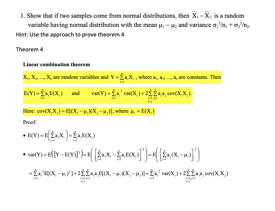Solved 1. Show that if two samples come from normal | Chegg.com