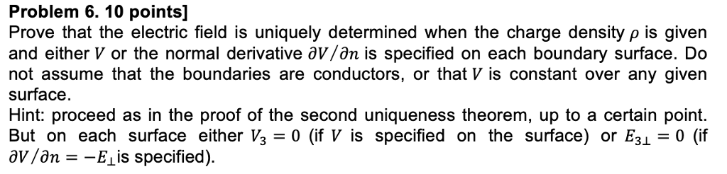 Solved Problem 6. 10 Points] Prove That The Electric Field | Chegg.com