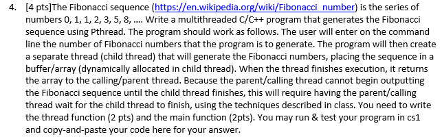 4. [4 pts]The Fibonacci sequence (https://en.wikipedia.org/wiki/Fibonacci number) is the series of numbers 0, 1, 1, 2, 3, 5,