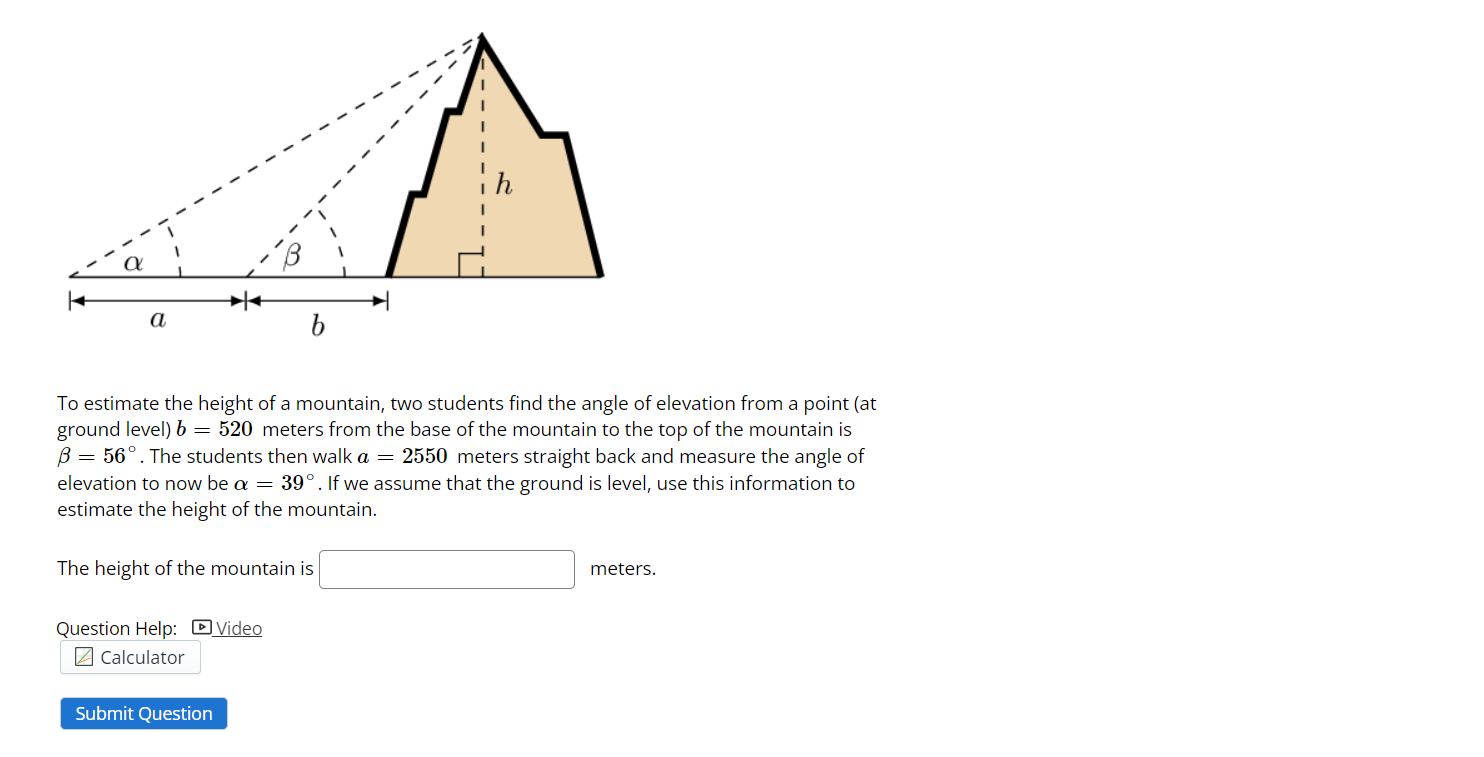 Solved To estimate the height of a mountain, two students