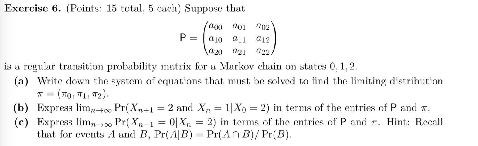 Solved Exercise 6. (Points: 15 total, 5 each) Suppose that | Chegg.com