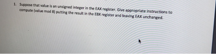 Solved Suppose That Value Is An Unsigned Integer In The EAX Chegg