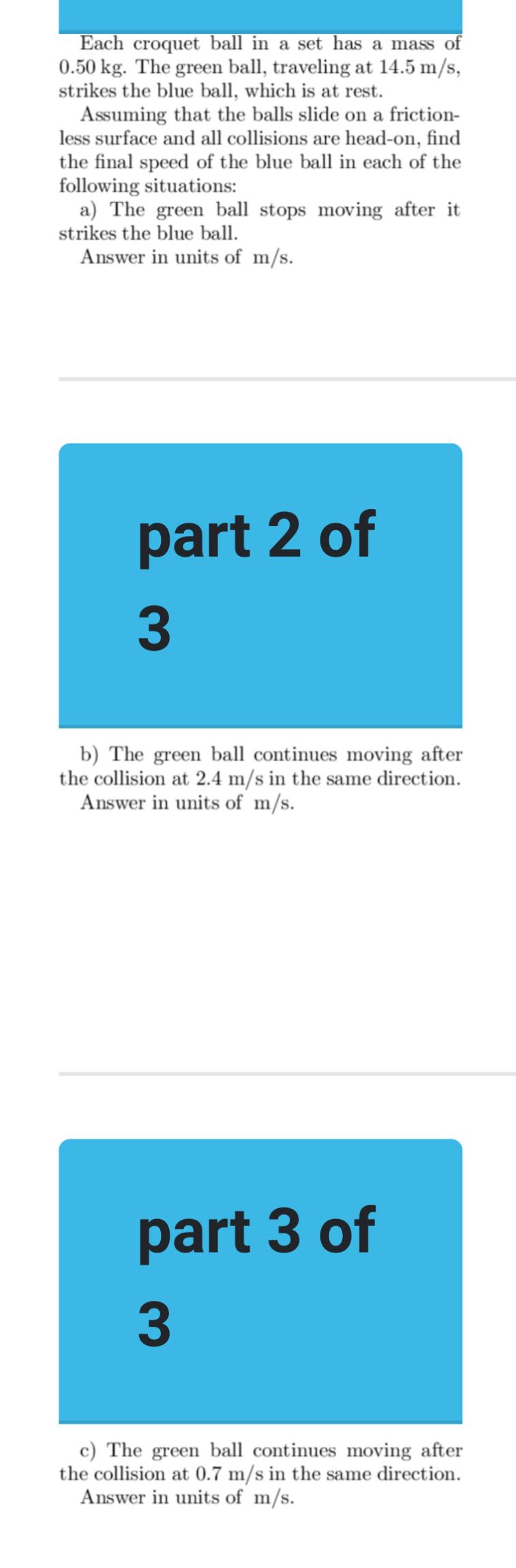 Solved Each croquet ball in a set has a mass of0.50kg. ﻿The