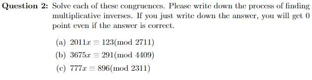 Solved Solve each of these congruences. Please write down | Chegg.com