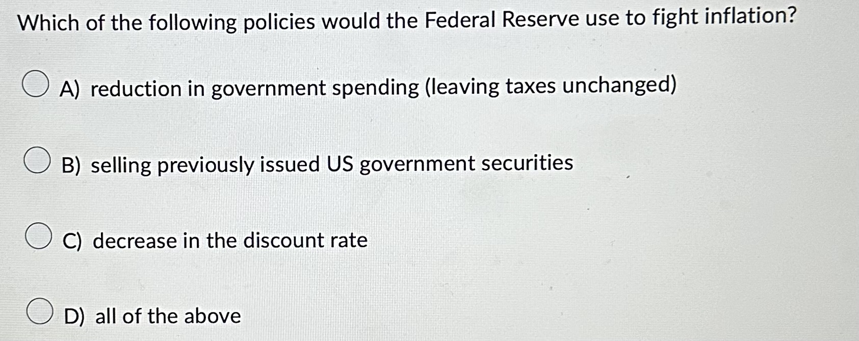 Solved Which of the following policies would the Federal | Chegg.com