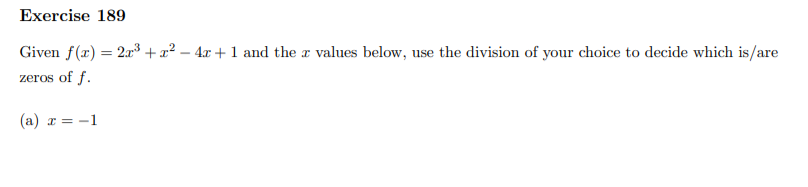 Solved Exercise 189 Given f(1) = 2x3 + x2 - 40 + 1 and the r | Chegg.com