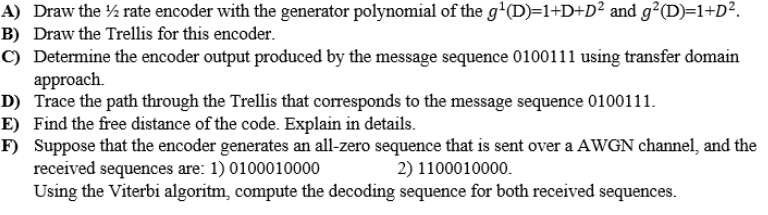 Solved A) Draw the 1/2 rate encoder with the generator | Chegg.com