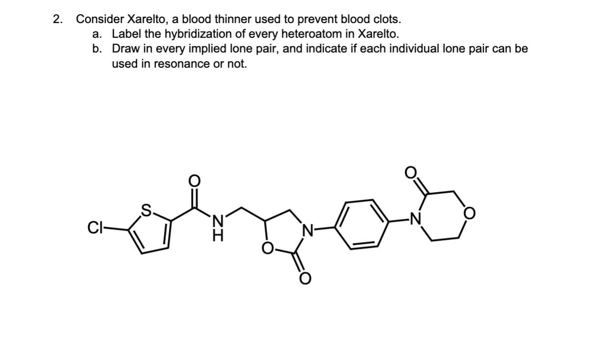 Solved 2. Consider Xarelto, A Blood Thinner Used To Prevent | Chegg.com