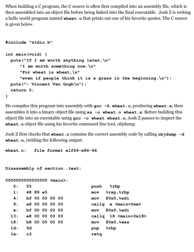 Solved When building a C program, the source is often first | Chegg.com