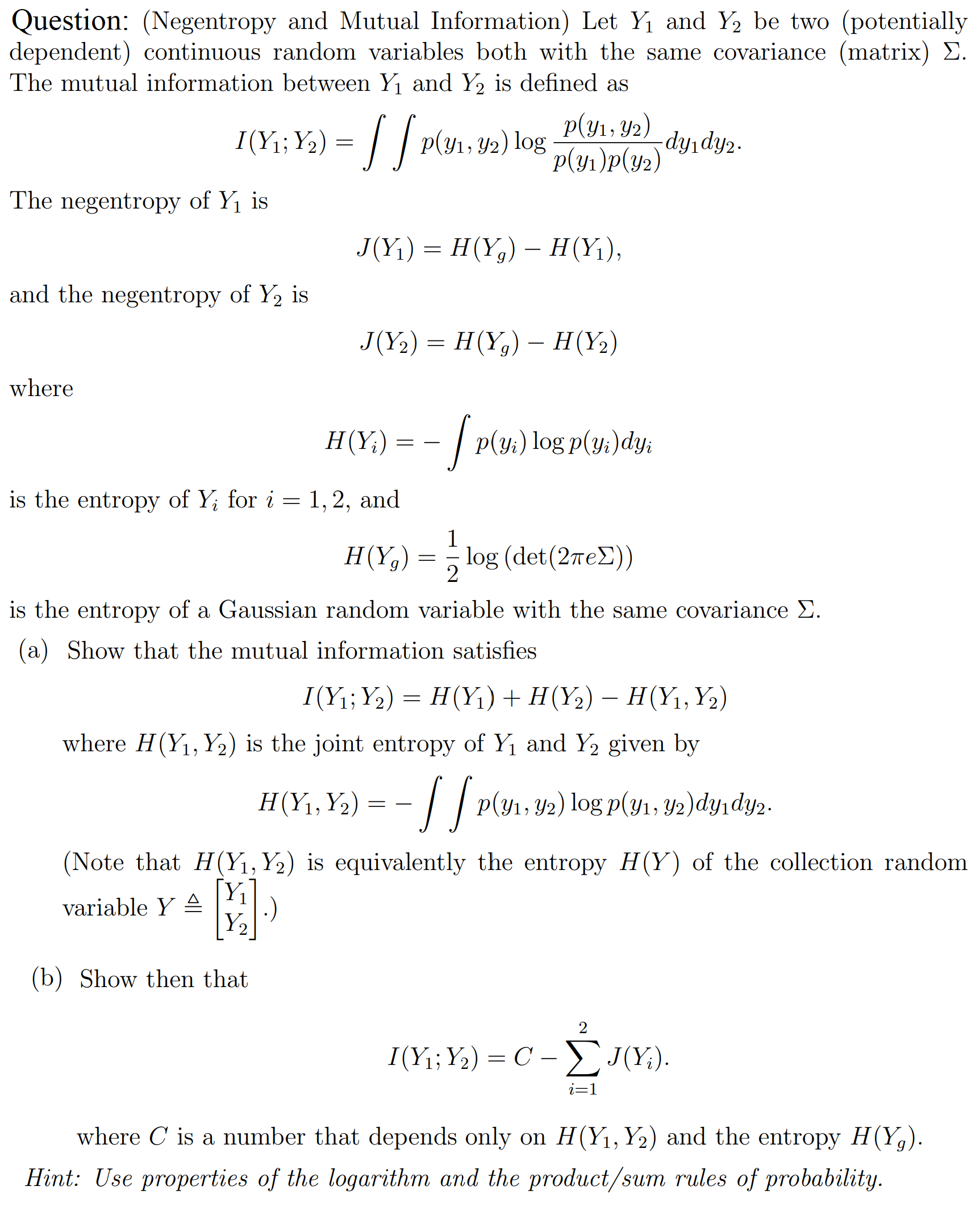 Solved Question: (Negentropy and Mutual Information) Let Y1 | Chegg.com