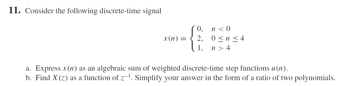 Solved 11. Consider the following discrete-time signal so | Chegg.com