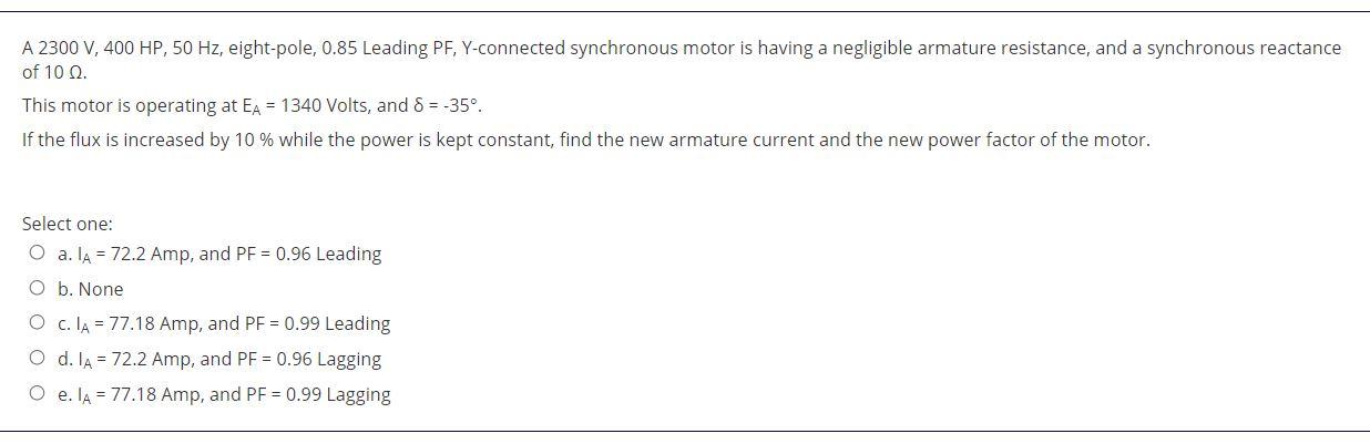 Solved A 2300 V, 400 HP, 50 Hz, eight-pole, 0.85 Leading PF, | Chegg.com