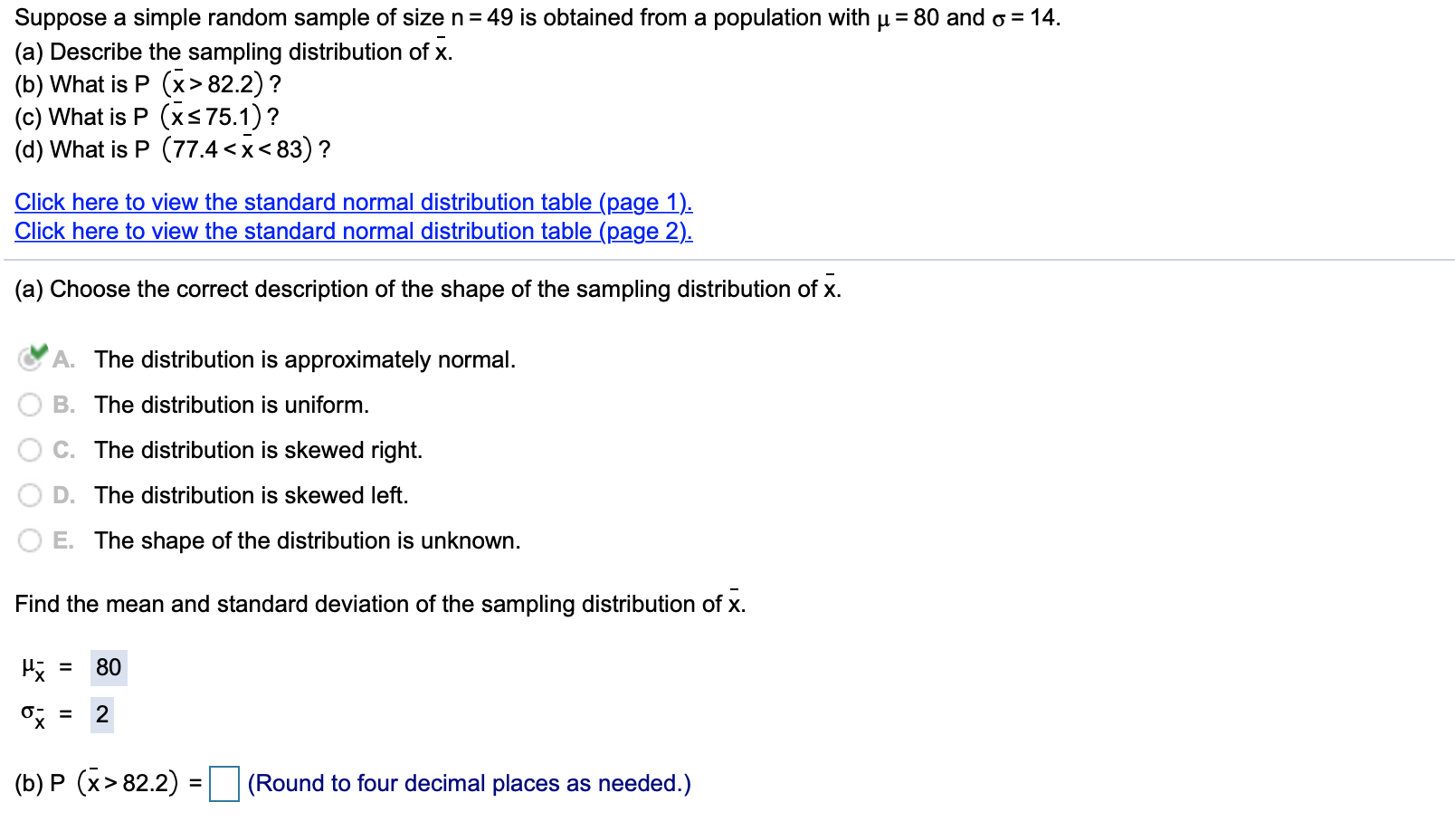 Solved Suppose A Simple Random Sample Of Size N 49 Is Ob Chegg Com
