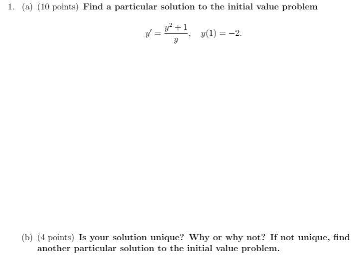 Solved 1. (a) (10 points) Find a particular solution to the | Chegg.com
