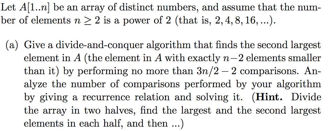 Solved Let A[1..n] be an array of distinct numbers, and | Chegg.com