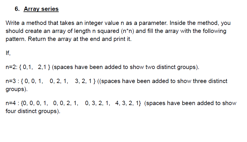 Solved 6. Array series Write a method that takes an integer | Chegg.com