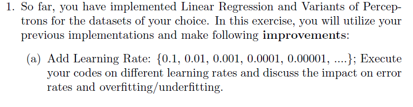 1. So far, you have implemented Linear Regression and | Chegg.com