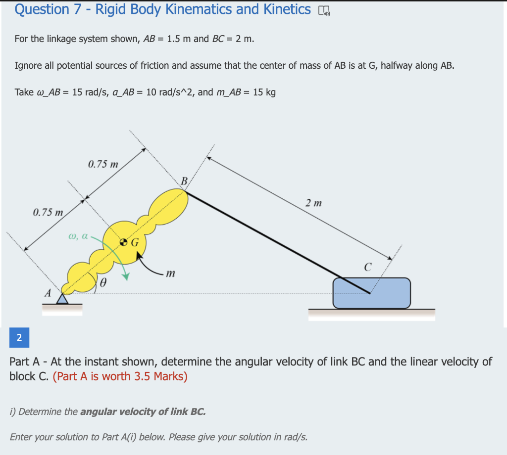 Solved - Question 7 - Rigid Body Kinematics And Kinetics M | Chegg.com