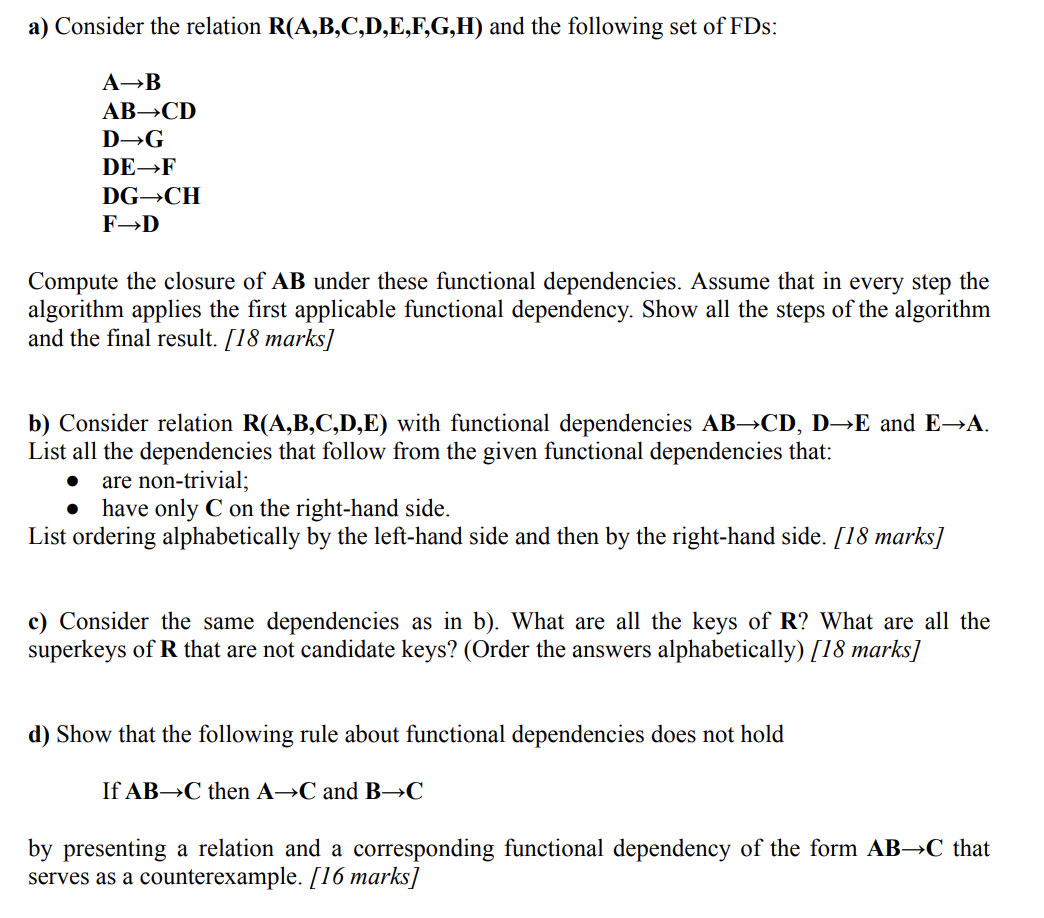 Solved A) Consider The Relation R(A,B,C,D,E,F,G,H) And The | Chegg.com