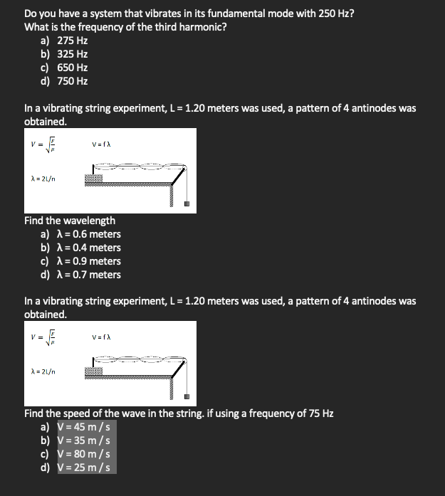 Solved Do you have a system that vibrates in its fundamental