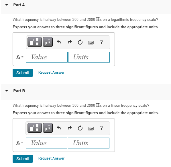 Solved What frequency is halfway between 300 and 2000 Hz on