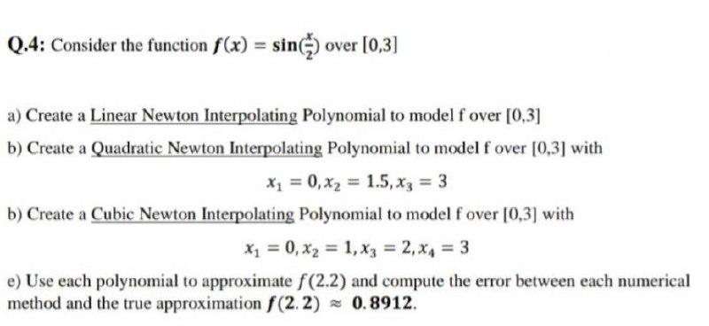 Solved Q.4: Consider the function f(x) = sin(ə) over (0,3] | Chegg.com