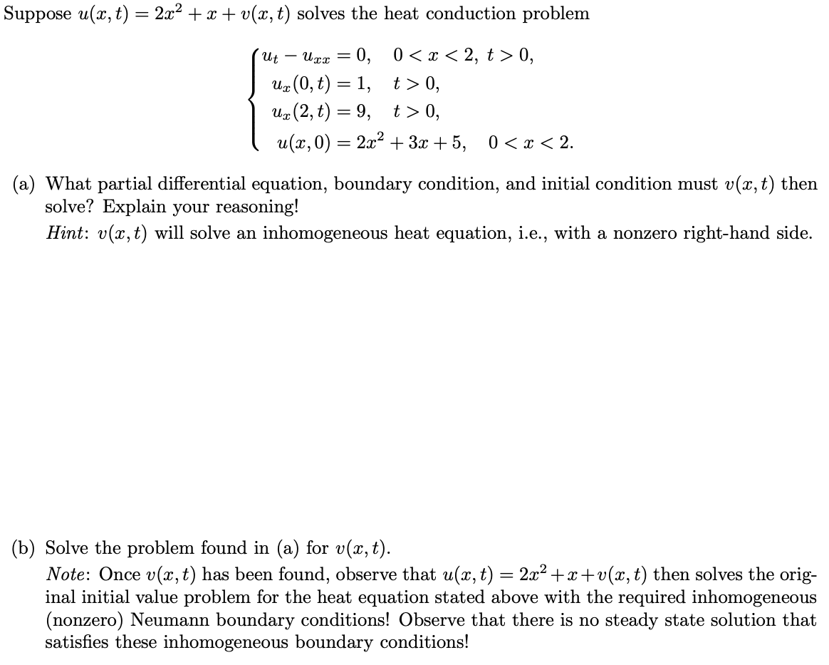 Solved Suppose U X T 2x2 X V X T Solves The Heat Chegg Com