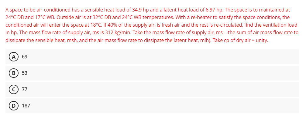 Solved A space to be air-conditioned has a sensible heat | Chegg.com