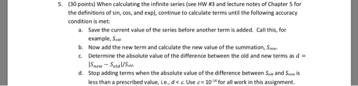 When Calculating The Infinite Series see HW 3 And Chegg