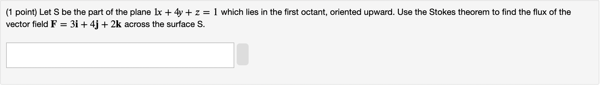 Solved (1 point) Let S be the part of the plane 1x + 4y + z | Chegg.com