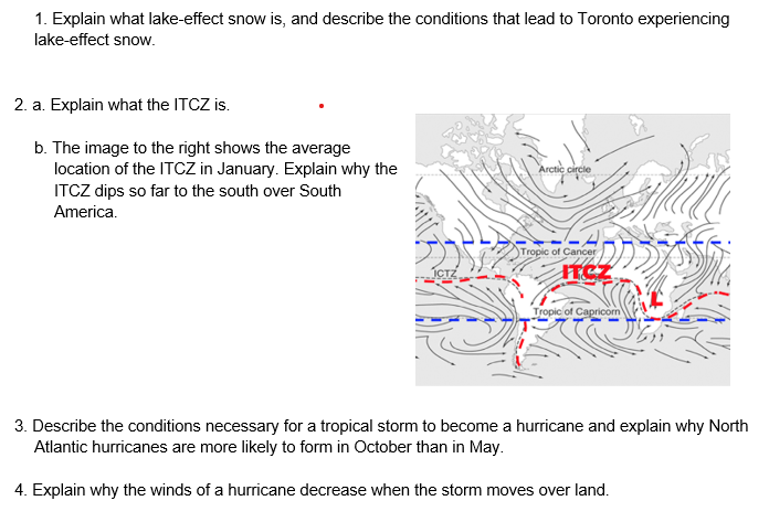 Solved 1. Explain What Lake-effect Snow Is, And Describe The | Chegg.com