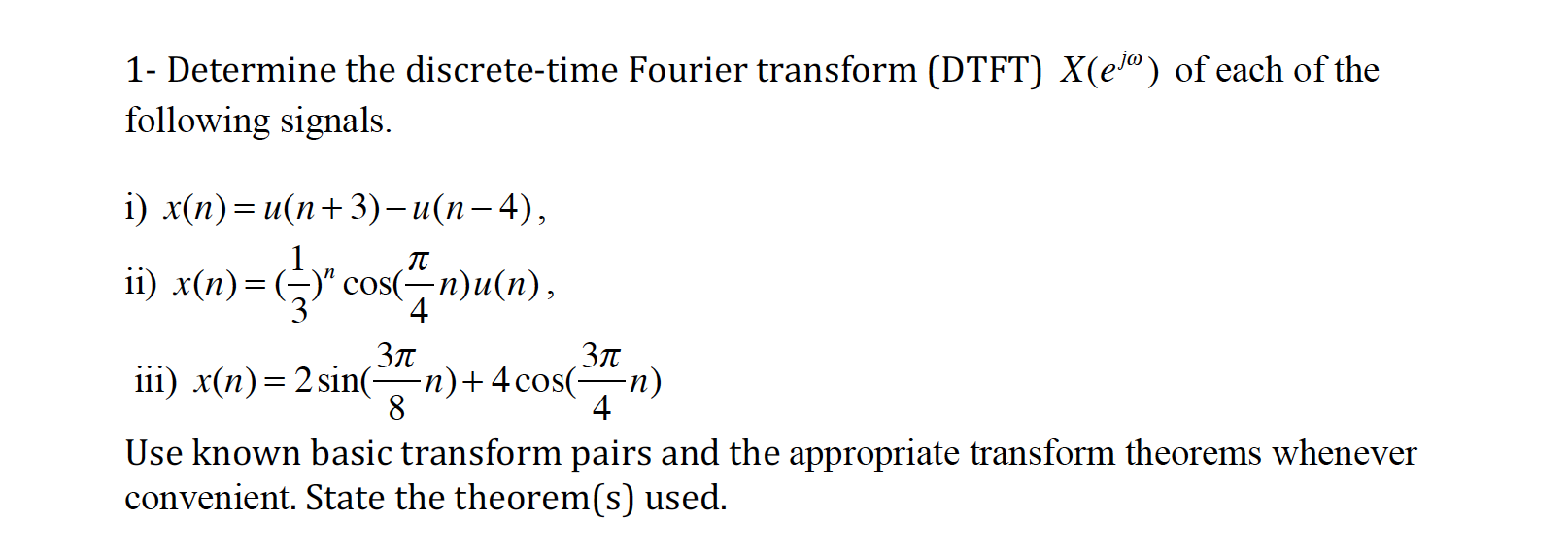 Solved 1- Determine The Discrete-time Fourier Transform | Chegg.com