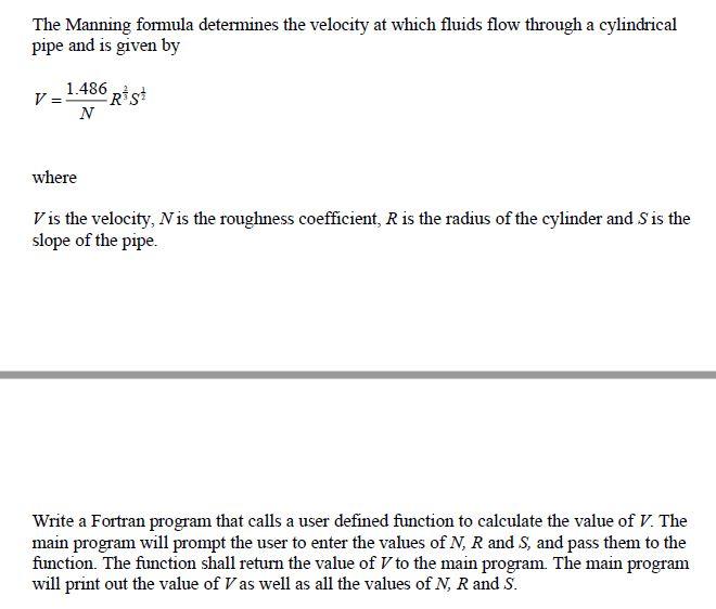 Solved The Manning formula determines the velocity at which | Chegg.com