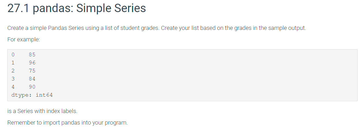 Solved 27.1 pandas: Simple Series Create a simple Pandas | Chegg.com
