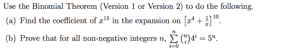 Solved Use The Binomial Theorem (Version 1 Or Version 2) To | Chegg.com