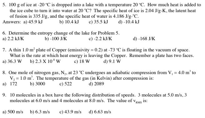Solved 5. 100 g of ice at -20 °C is dropped into a lake with | Chegg.com