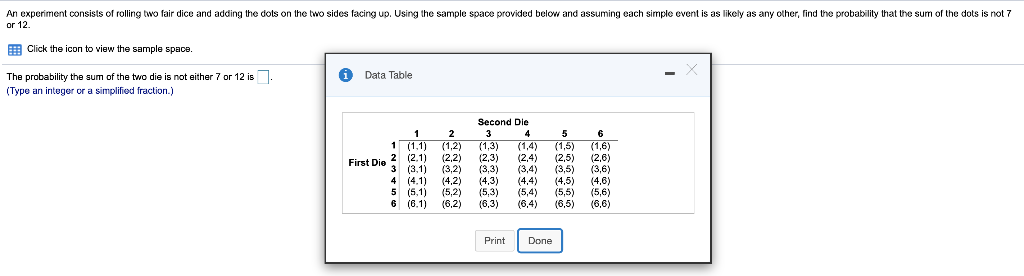 Solved An Experiment Consists Of Rolling Two Fair Dice And | Chegg.com